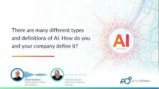 How do you and your company define AI within the field service management industry?