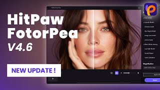 (New Update) HitPaw FotorPea V4.6 | What's New?