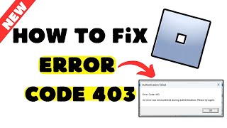 How to Fix Error Code 403 Roblox (Access Denied) – 2025 Guide
