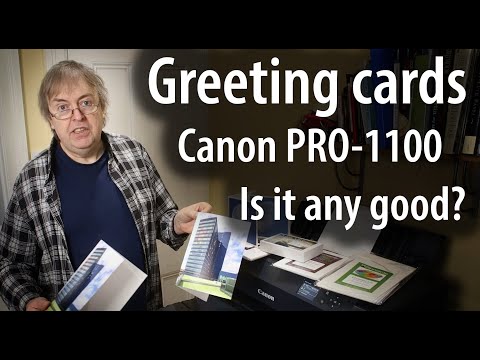 Greeting cards on the Canon PRO-1100 printer. Is it any good for printing cards and postcards?