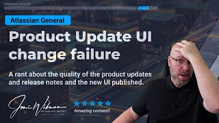 Product Update UI change failure - how NOT to visualize changes