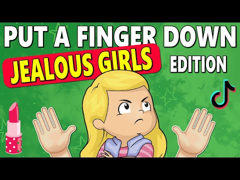 Put a Finger Down Jealous Girls Edition