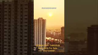 SOBHA CITY THRISSUR/ 9447308981 / New 4Bhk For Sale