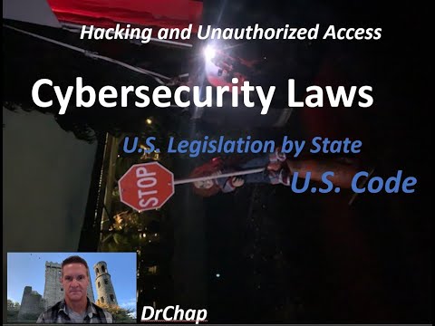 Cybersecurity and Hacking US Federal and State Laws and Legislation - Computer Crime