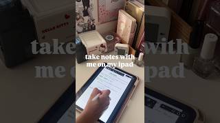 📝 aesthetic note taking #ipad #ipadnotes #ipadnotetaking #notes #aestheticnotes #studymotivation