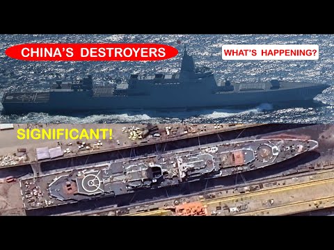 China's Destroyers: Upgrades & New Builds - Why the rush?