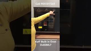 Kaff Built in Oven OV83ML7 #kaffchimney #gashob #modularkitchen #oven #microwave
