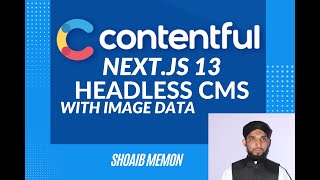 HEADLESS CMS CONTENTFULL WITH IMAGES ON NEXTJS13