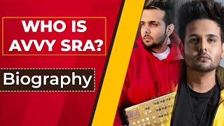 Who Is Avvy Sra? Real Name, Life, Success, Work | Ghaintpunjab