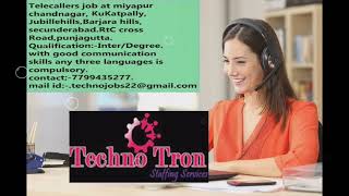 GET TELE CALLER JOB 35000 SALARY. TECHNO TRON STAFFING SERVICES, THE BEST PLACEMENT SERVICES IN HYD