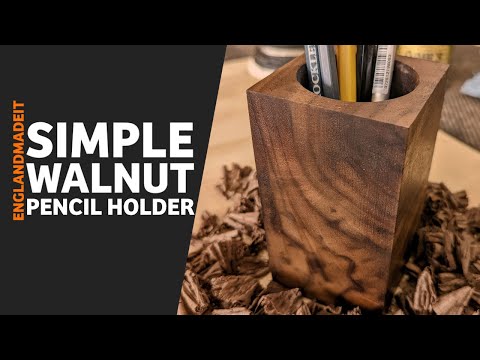 Make a SIMPLE and STYLISH Walnut Pencil Holder