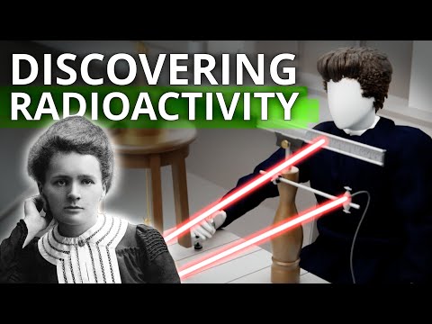 How Marie Curie Changed Science Forever (The Origins of Radioactivity)