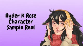 Ryder K Rose Character Sample Reel