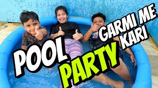 Aayat Arif II Garmi me kari POOL PARTY II vlog