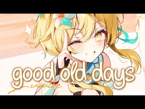 「Nightcore」 good old days - Henry Moodie ♡ (Lyrics)