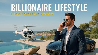 Billionaire Lifestyle Visualization 2025 💲Luxury Life Motivation 💸[57] #millionaire #luxurylifestyle