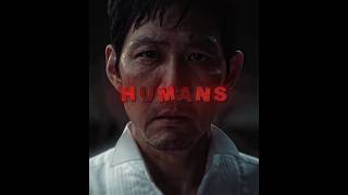 " We are Humans " Gi Hun edit - Gigi Perez - Sailor