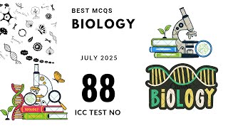Biology | ICC Test No 88 | Class 9 | JST bps 14 |