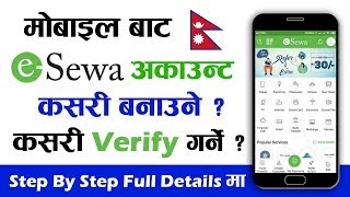 How To Create And Verify eSewa Account From Mobile 2021 Step By Step Tutorial In Nepali