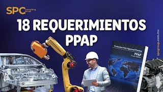 18 Requerimientos PPAP - Production Part Approval Process