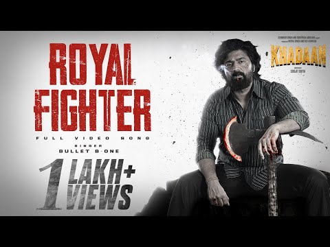 Royal Fighter | Khadaan | Dev | Jisshu | Rathijit | Bullet B-One | Ritam Sen | Soojit