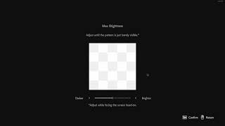 Adjust until the pattern is just barely visible Resident Evil Village