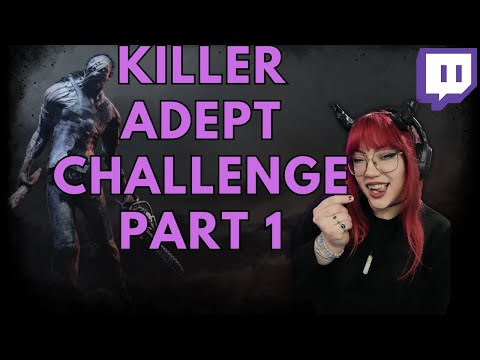 Killer Adept Challenge! | PixelxKitten Twitch Livestream