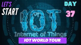 DAY 37 IoT World Tour:Isight Solutions : IoT Basics Select Right Sensor