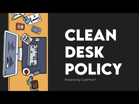 Why a Clean Desk Policy Matters for Your Business  | GoldPhish