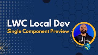 Deep Dive into LWC Local Dev Server with Single Component Preview #Salesforce #LWC #Sfdc #developers