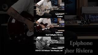 EpiphoneCasino vs EpiphoneNoelGallagherRiviera vs GibsonCustom59'ES-355 | Oasis - Rock 'N' Roll Star