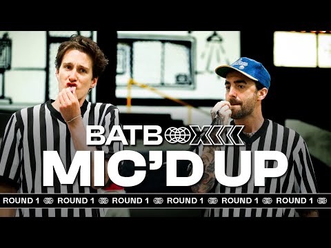 Mic'd Up: BATB 13 - Round 1