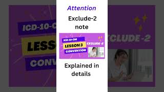 ICD 10 coding guidelines for Exclude 2 note #shorts #Exclude 2 #youtubeshorts #shortfeed