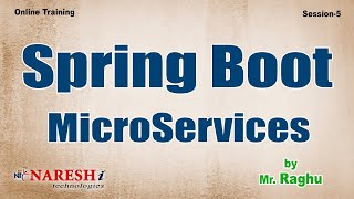 Spring Boot & MicroServices Live Training- Session-5 | by Mr. Raghu