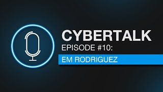 CYBERTALK Podcast: EP10 - EMpowering others!!