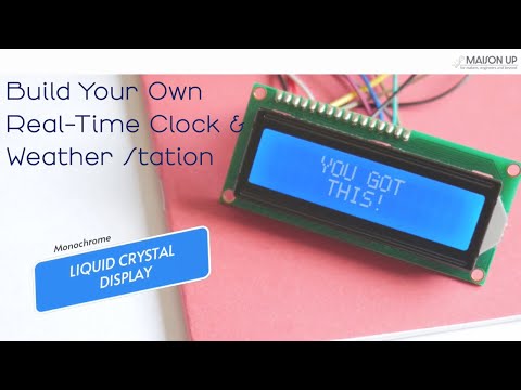 Mastering Monochrome LCD 1602 | Build Your Own Real-Time Clock & Weather Station