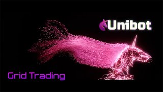 Grid Trading Tutorial for UNIBOT'S EVM TELEGRAM BOT