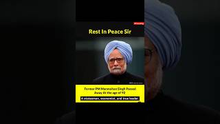 Former PM Dr. Manmohan singh is no more ll #sad #formerpm #pm #explore #shorts #yt  #drmanmohansingh
