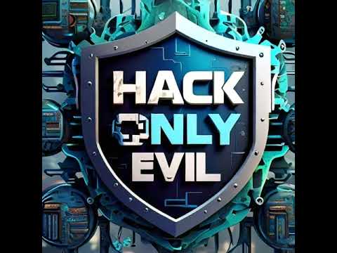 Hack Only Evil Live Stream