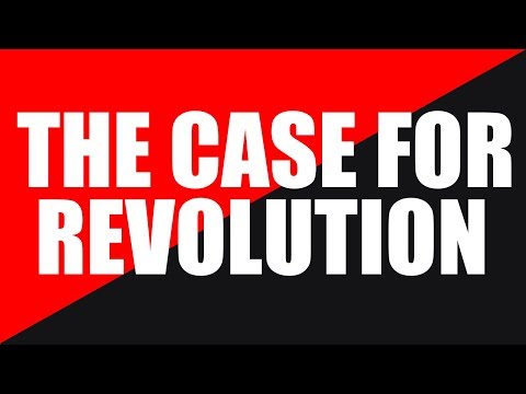 The Case For Revolution (2018)