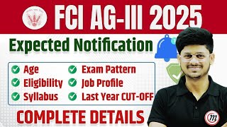 FCI Recruitment 2025 | FCI AG 3 Syllabus, Exam Pattern, Age, Job Profile | FCI Notification 2025