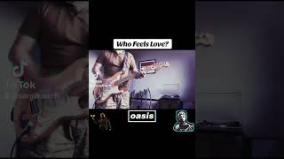 Oasis - Who Feels Love #guitarcover #guitar #guitarist #oasis #standingontheshoulderofgiants