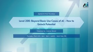 Level 200: Beyond Basic Use Cases of AI // Applied AI Meetup March 2025