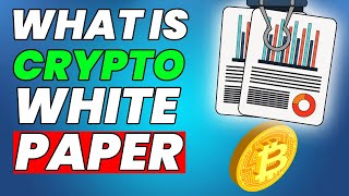 What Is A Whitepaper Crypto? (Beginners Guide)