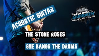 The Stone Roses - She Bangs The Drums || Guitar Play Along TAB