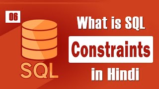 Sql Constraints in hindi | Constraints Sql in hindi | Absolute For Beginners in 2024 | Webroj