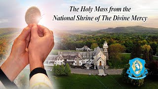 Sun, Jul 20 - Holy Catholic Mass from the National Shrine of The Divine Mercy