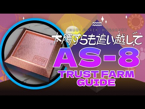 AL-8 : Trust Farm Guide 【Arknights | So long Adele Rerun】