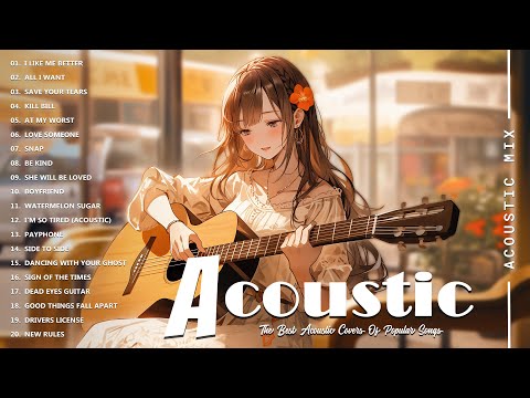 Best Acoustic Cover - Chill Acoustic Love Songs Playlist 2025 - Acoustic Guitar Songs Of All Time