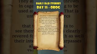 D&D Orog Quest #day15 #day100 #dnd #ghoststory #dndstories #dndshorts #dungeonsanddragons